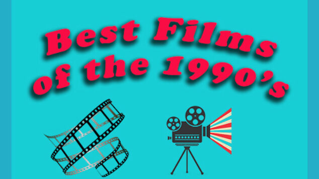Top 10 Movies from the 1990’s