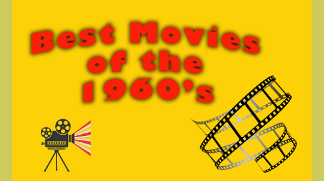 14 Best Films of the 1960’s